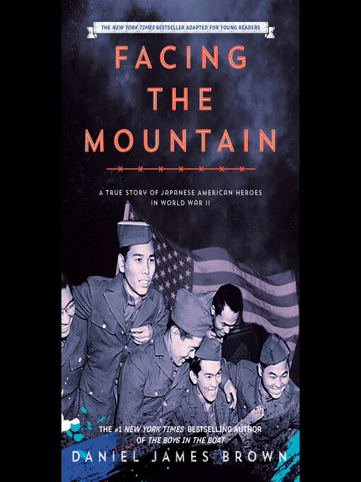 Title details for Facing the Mountain by Daniel James Brown - Available